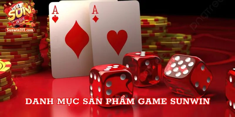 Tải Sunwin Nhanh Chóng Và An Toàn Đổi Thưởng Hấp Dẫn Danh mục sản phẩm game Sunwin