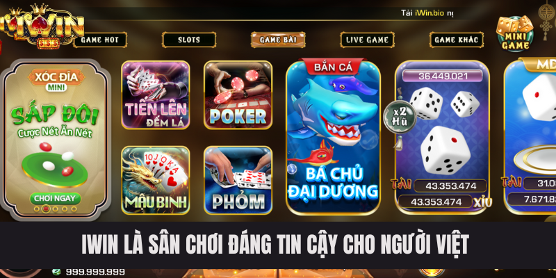 Casino IWIN - Cổng game đổi thưởng uy tín cho người Việt Những lý do nói IWIN là sân chơi đáng tin cậy cho người Việt